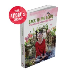 Buchcover «Back to the Roots – Zyklisch leben mit immenser Freude» von Josianne Hosner, Quittenduft