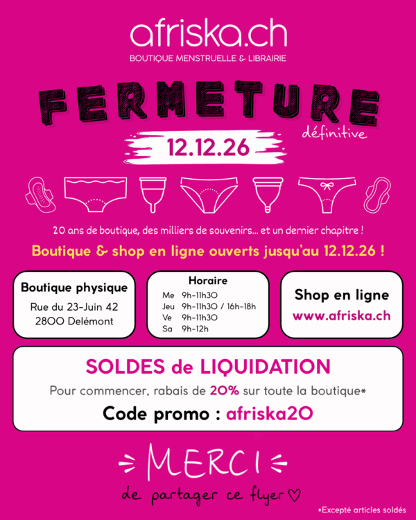 Flyer de fermeture d’Afriska.ch annonçant la fermeture définitive de la boutique menstruelle et du shop en ligne le 12 décembre 2026, avec soldes de liquidation.